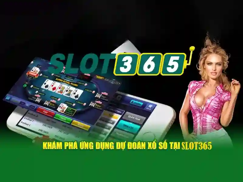 Các trò chơi và tính năng nổi bật Slot365 Các trò chơi và tính năng nổi bật Slot365