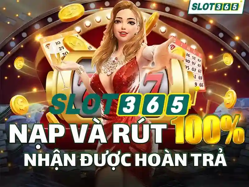casino Slot365 chủ đề và giá trị cốt lõi casino Slot365 chủ đề và giá trị cốt lõi