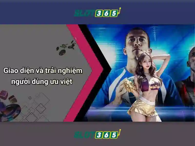 Tính năng nổi bật của Slot365