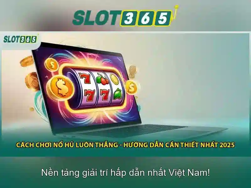 Slot365: Cổng trò chơi slot trực tuyến hàng đầu